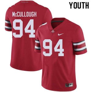 NCAA Ohio State Buckeyes Youth #94 Roen McCullough Red Nike Football College Jersey QIO0045SQ